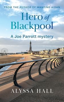 portada Hero of Blackpool: A Joe Parrott Mystery (en Inglés)