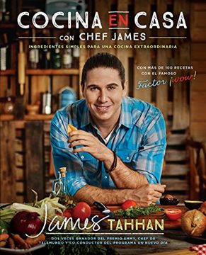 portada Cocina en Casa con Chef James: Ingredientes Simples Para una Cocina Extraordinaria