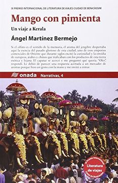 portada Mango con pimienta: Un viaje a Kerala (Narrativas) (in Spanish)