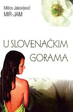 portada U Slovenackim Gorama (en Serbio)