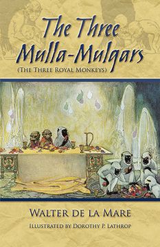 portada The Three Mulla-Mulgars (the Three Royal Monkeys) (en Inglés)