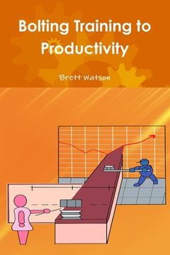 portada Bolting Training to Productivity (en Inglés)