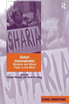 portada Global Islamophobia: Muslims and Moral Panic in the West (en Inglés)