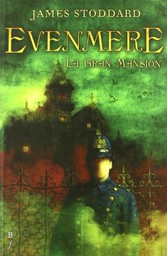 portada Evenmere la Gran Mansion (Bibliópolis Fantástica) - James Stoddard - Libro Físico