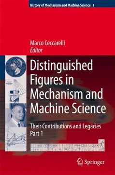portada Distinguished Figures in Mechanism and Machine Science: Their Contributions and Legacies (History of Mechanism and Machine Science)