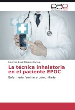 portada La técnica inhalatoria en el paciente EPOC: Enfermería familiar y comunitaria (Spanish Edition)