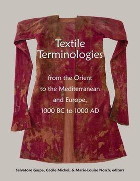 portada Textile Terminologies from the Orient to the Mediterranean and Europe, 1000 BC to 1000 AD (in English)
