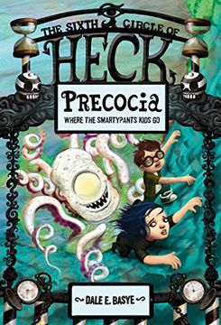 portada Precocia: The Sixth Circle of Heck (in English)