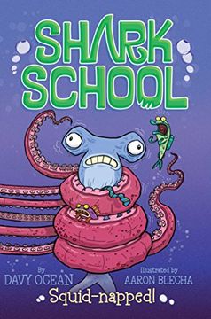 portada Squid-Napped! (Shark School)
