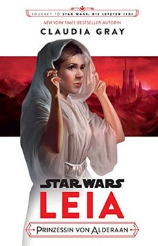 portada Star Wars: Journey to Star Wars: Die Letzen Jedi: Leia, Prinzessin von Alderaan (en Alemán)