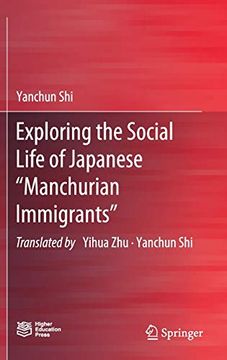 portada Exploring the Social Life of Japanese "Manchurian Immigrants" (en Inglés)