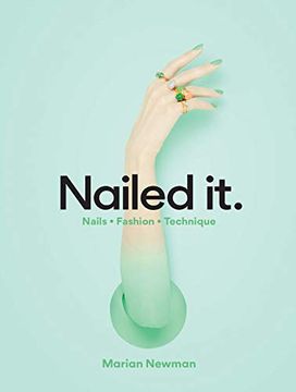 portada Nailed it: Nails Fashion Technique (in English)