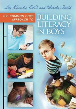 portada The Common Core Approach to Building Literacy in Boys (en Inglés)