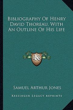 portada bibliography of henry david thoreau, with an outline of his life