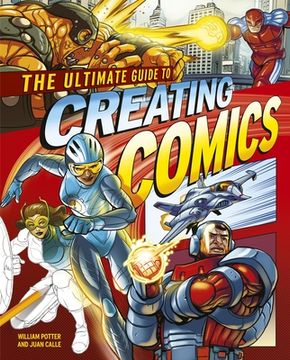 portada The Ultimate Guide to Creating Comics (in English)