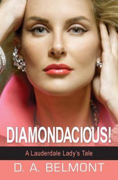 portada Diamondacious!: A Lauderdale Lady's Tale (en Inglés)