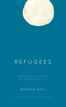 portada Refugees: Towards a Politics of Responsibility (in English)