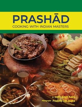 portada Prashad-Cooking with Indian Masters (Thoroughly Revised Edition, 2022) 