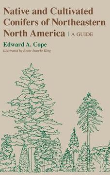 portada Native and Cultivated Conifers of Northeastern North America (in English)