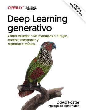 portada Deep learning generativo. Enseñar a las máquinas a pintar, escribir, componer y jugar (in Spanish)