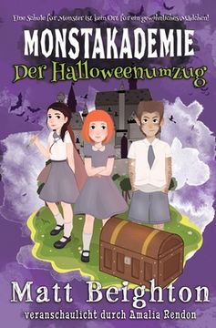 portada Der Halloweenumzug: Ein Geheimnis der Monstakademie (en Alemán)