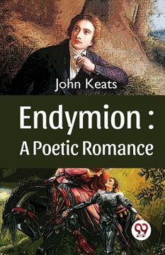 portada Endymion: A Poetic Romance (en Inglés)