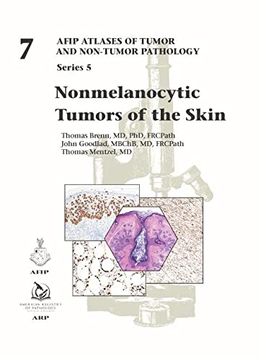 portada Nonmelanocytic Tumors of the Skin (Afip Atlas of Tumor and Non-Tumor Pathology, Series 5) 