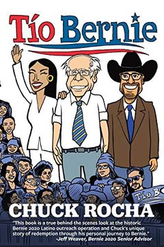 portada Tío Bernie: The Inside Story of how Bernie Sanders Brought Latinos Into the Political Revolution (in English)