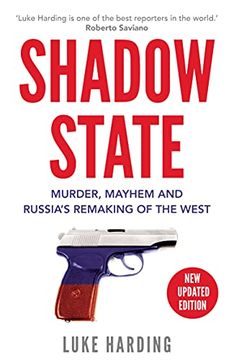portada Shadow State: Murder, Mayhem and Russia'S Remaking of the West (en Inglés)