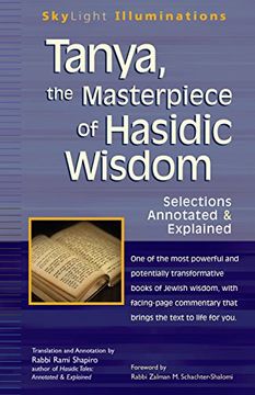 portada Tanya the Masterpiece of Hasidic Wisdom: Selections Annotated & Explained (Skylight Illuminations) 