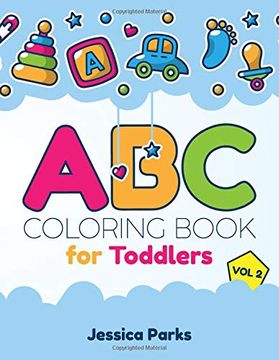 portada Abc Coloring Book for Toddlers: Alphabet Activity Coloring Book for Boys and Girls, Kids & Toddlers – vol 2 (Abc Coloring Books for Toddlers & Kids) 
