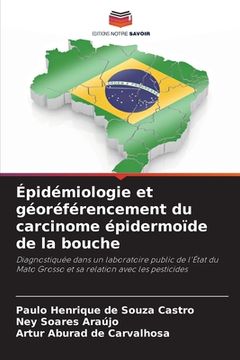 portada Épidémiologie et géoréférencement du carcinome épidermoïde de la bouche (en Francés)