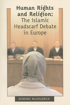 portada human rights and religion: the islamic headscarf debate in europe
