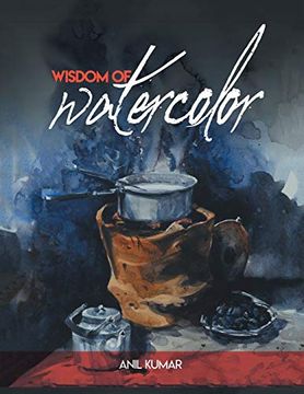 portada Wisdom of Watercolor (in English)