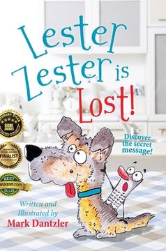 portada Lester Zester is Lost!: A story for kids about self-confidence and friendship (en Inglés)