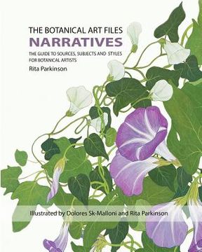 portada The Botanical art Files: Narratives: Volume 2 (en Inglés)