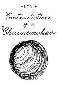 portada Contradictions of a Chainsmoker (in English)