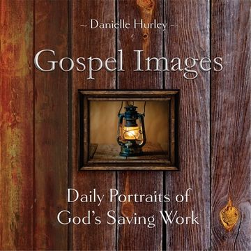 portada Gospel Images: Daily Portraits of God's Saving Work (en Inglés)
