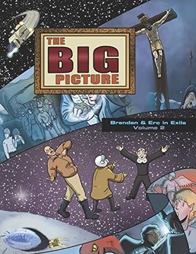 portada The Big Picture: Brendan and Erc in Exile, Volume 2 (en Inglés)