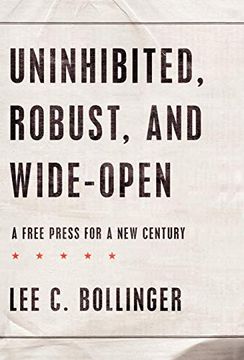 portada Uninhibited, Robust, and Wide-Open: A Free Press for a new Century (Inalienable Rights) 