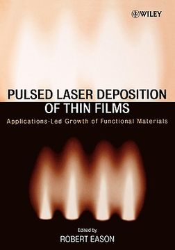 portada pulsed laser deposition of thin films: applications-led growth of functional materials