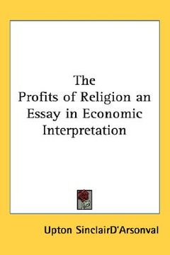 portada the profits of religion an essay in economic interpretation (en Inglés)