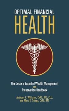 portada optimal financial health: the doctor's essential wealth management and preservation handbook (en Inglés)