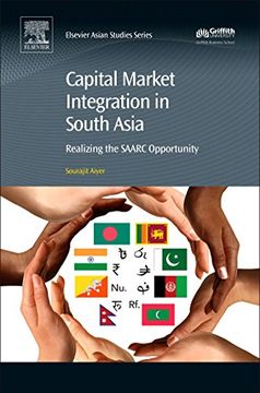 portada Capital Market Integration in South Asia: Realizing the Saarc Opportunity (en Inglés)