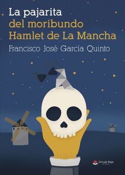 portada La Pajarita del Moribundo Hamlet de la Mancha (in Spanish)