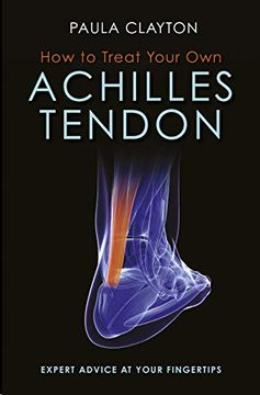 portada How to Treat Your own Achilles Tendon (en Inglés)