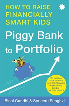 portada Piggy Bank to Portfolio: How to Raise Financially Smart Kids (en Inglés)