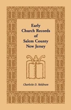 portada early church records of salem county, new jersey (en Inglés)