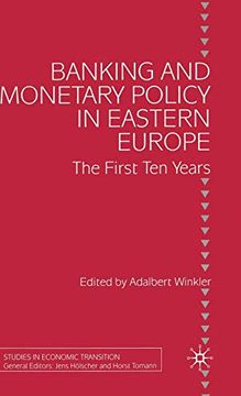 portada Banking and Monetary Policy in Eastern Europe: The First ten Years (en Inglés)