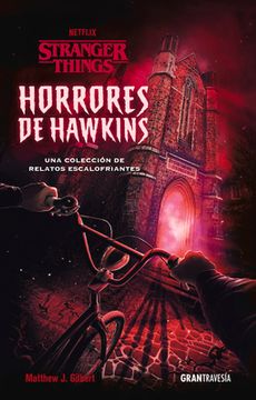 portada Horrores de Hawkins (Stranger Things): Una Colección de Relatos Escalofriantes